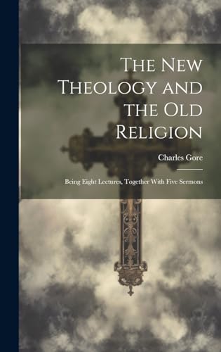 The New Theology and the Old Religion