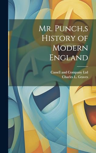 Mr. Punch,s History of Modern England