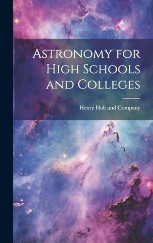 Astronomy for High Schools and Colleges