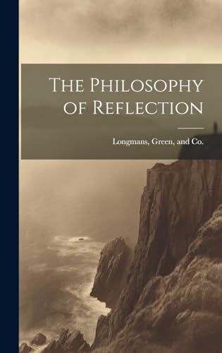 The Philosophy of Reflection
