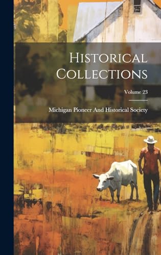 Historical Collections; Volume 23
