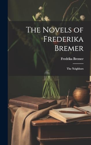 The Novels of Frederika Bremer