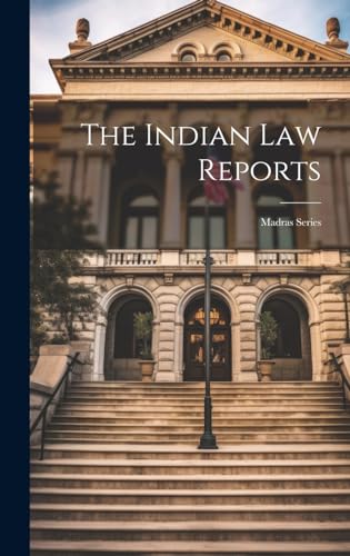 The Indian Law Reports