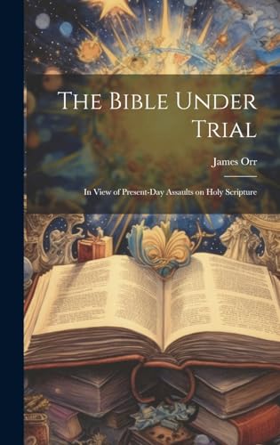 The Bible Under Trial