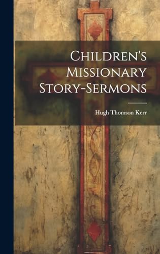 Children's Missionary Story-sermons