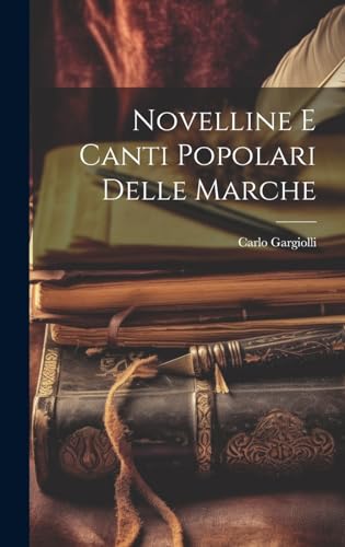 Novelline E Canti Popolari Delle Marche