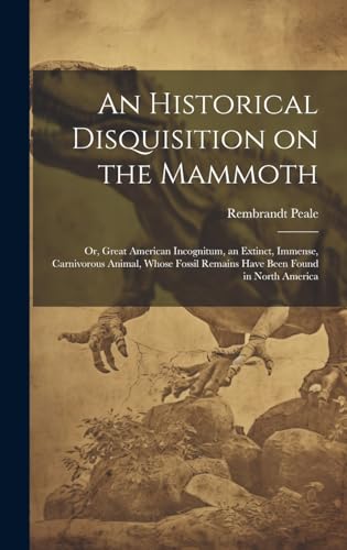An Historical Disquisition on the Mammoth