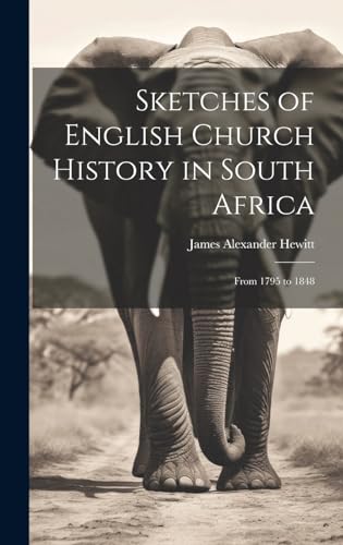 Sketches of English Church History in South Africa