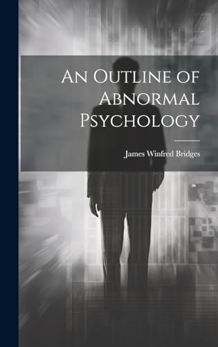 An Outline of Abnormal Psychology