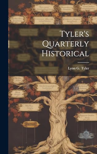 Tyler's Quarterly Historical