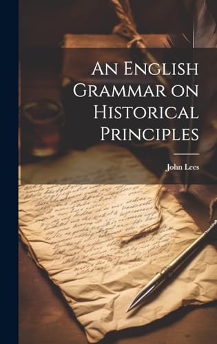 An English Grammar on Historical Principles