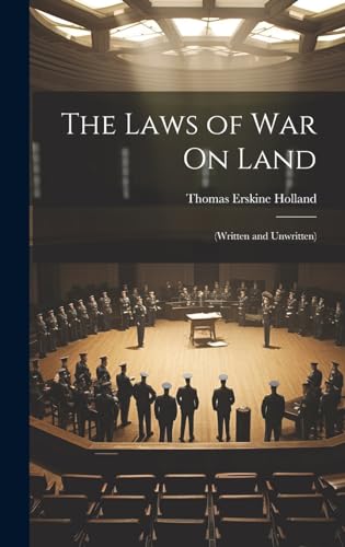 The Laws of War On Land