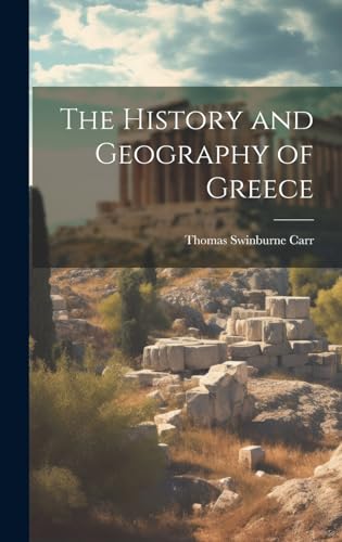 The History and Geography of Greece