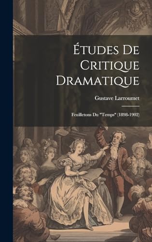 Études De Critique Dramatique