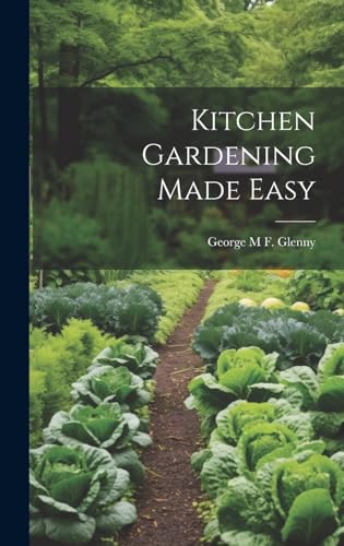 Kitchen Gardening Made Easy