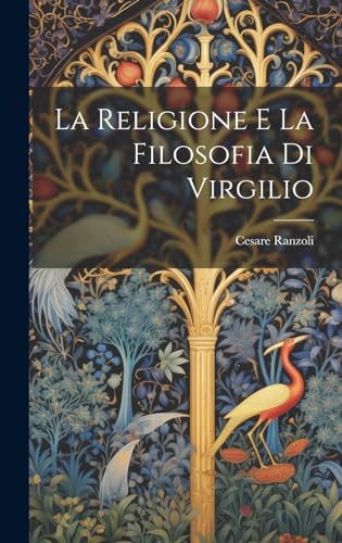 La Religione E La Filosofia Di Virgilio
