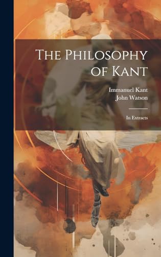 The Philosophy of Kant