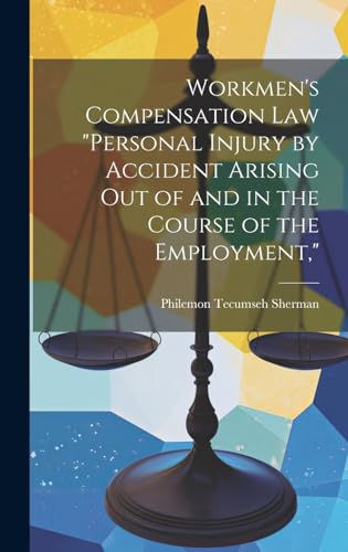 Workmen's Compensation Law 'Personal Injury by Accident Arising Out of and in the Course of the Employment,'