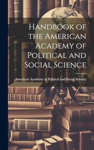 Handbook of the American Academy of Political and Social Science