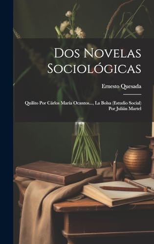 Dos Novelas Sociológicas