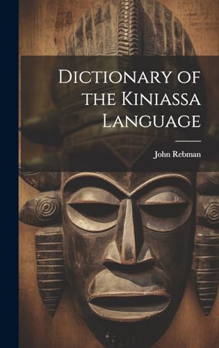 Dictionary of the Kiniassa Language