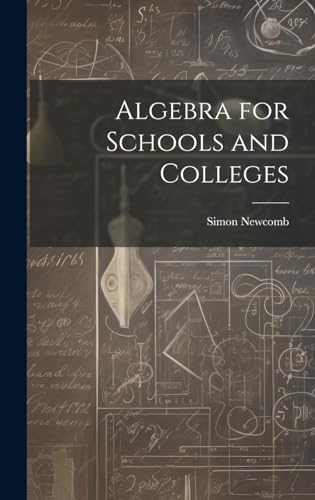 Algebra for Schools and Colleges
