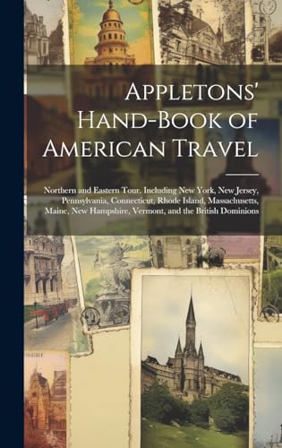 Appletons' Hand-Book of American Travel