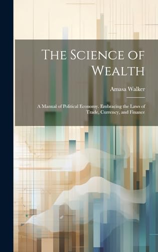The Science of Wealth