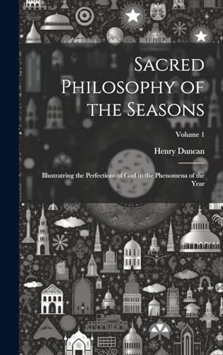 Sacred Philosophy of the Seasons