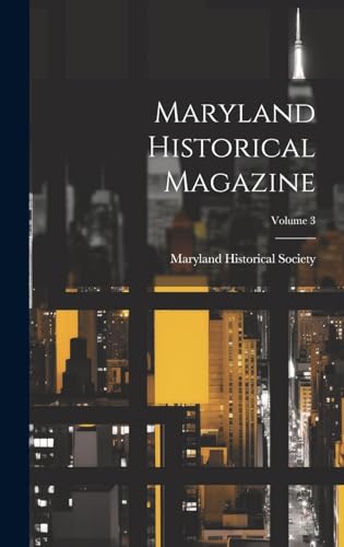 Maryland Historical Magazine; Volume 3