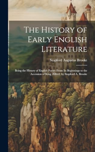 The History of Early English Literature