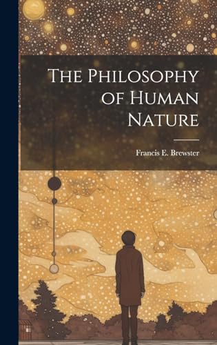 The Philosophy of Human Nature