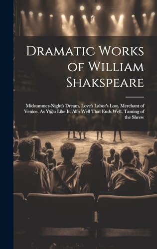 Dramatic Works of William Shakspeare