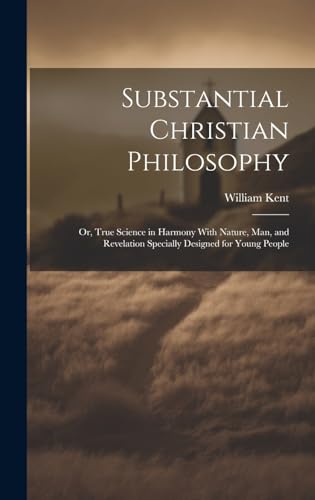 Substantial Christian Philosophy