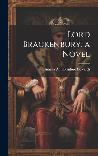 Lord Brackenbury. a Novel