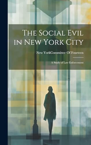 The Social Evil in New York City