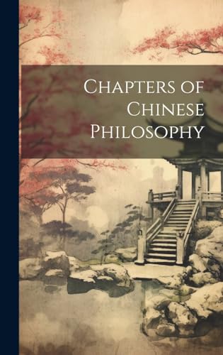 Chapters of Chinese Philosophy