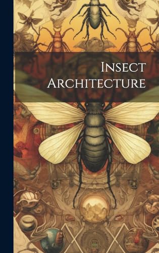 Insect Architecture