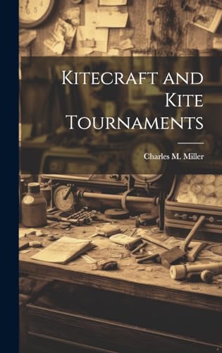 Kitecraft and Kite Tournaments