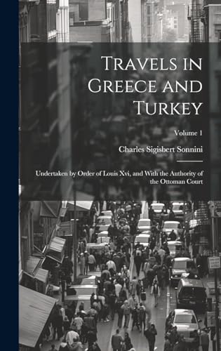 Travels in Greece and Turkey