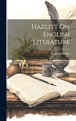 Hazlitt On English Literature