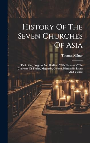 History Of The Seven Churches Of Asia