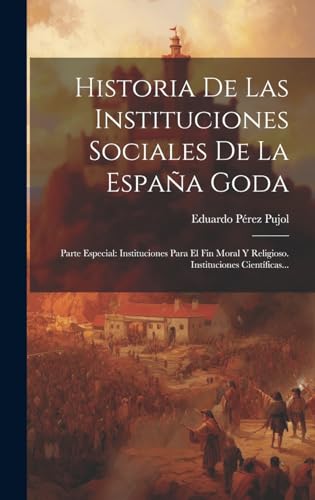 Historia De Las Instituciones Sociales De La España Goda