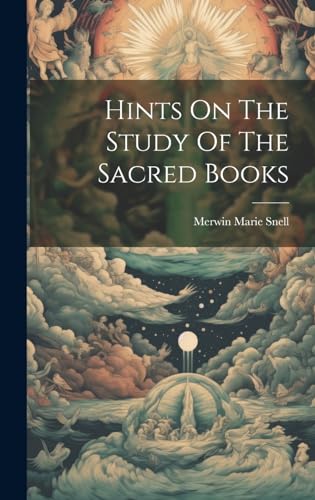 Hints On The Study Of The Sacred Books