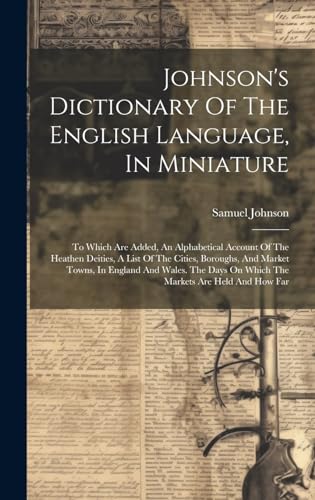 Johnson's Dictionary Of The English Language, In Miniature