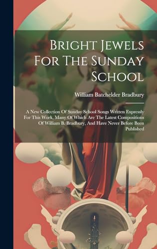 Bright Jewels For The Sunday School