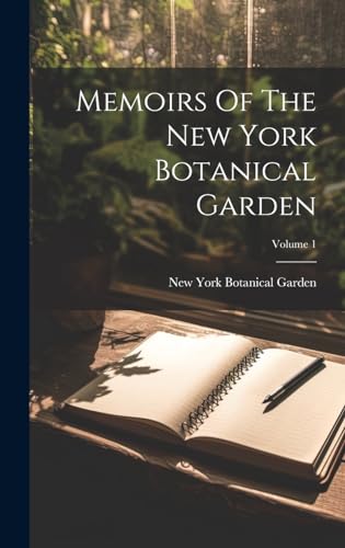 Memoirs Of The New York Botanical Garden; Volume 1
