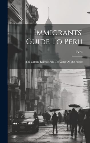 Immigrants' Guide To Peru