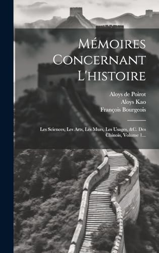 Mémoires Concernant L'histoire