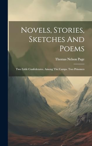 Novels, Stories, Sketches And Poems